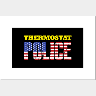 Father's Day Gift Thermostat Police Officer Posters and Art